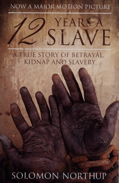 12 years a slave (12 let otrokem) Solomon Northup