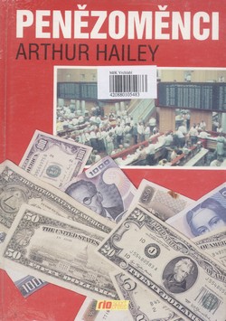 ARTHUR HAILEY Penězoměnci